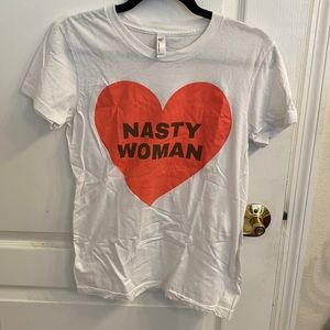 NASTY WOMAN tshirt